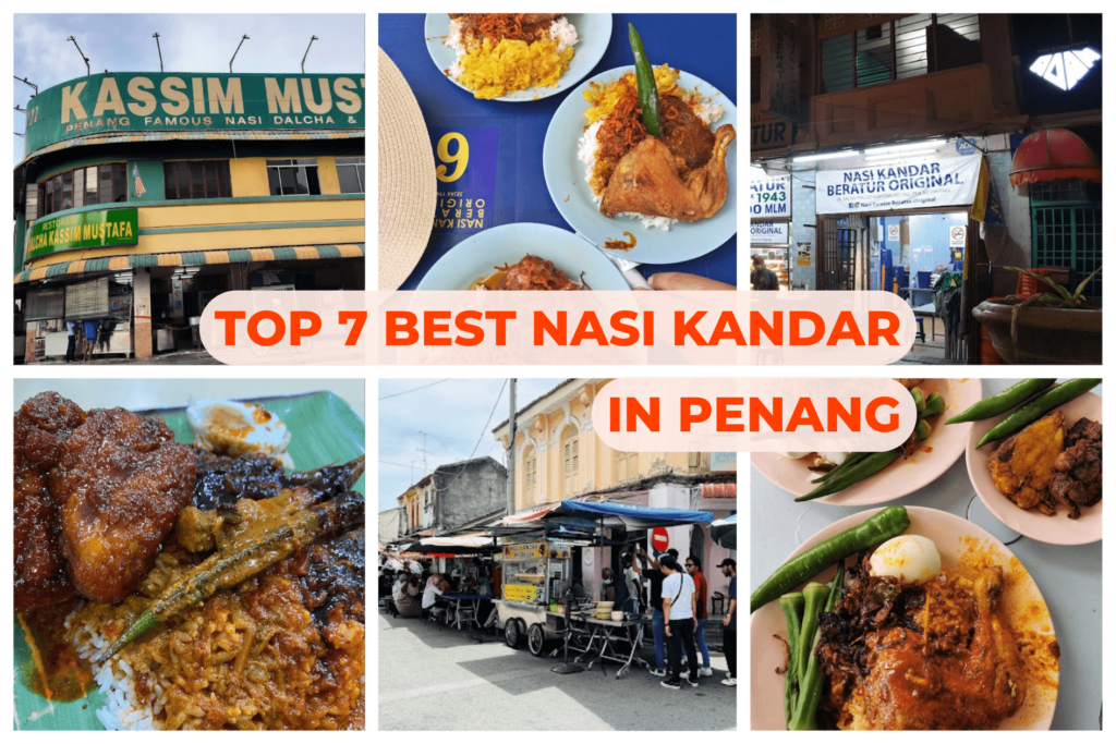 Top 7 Best Nasi Kandar in Penang 2022