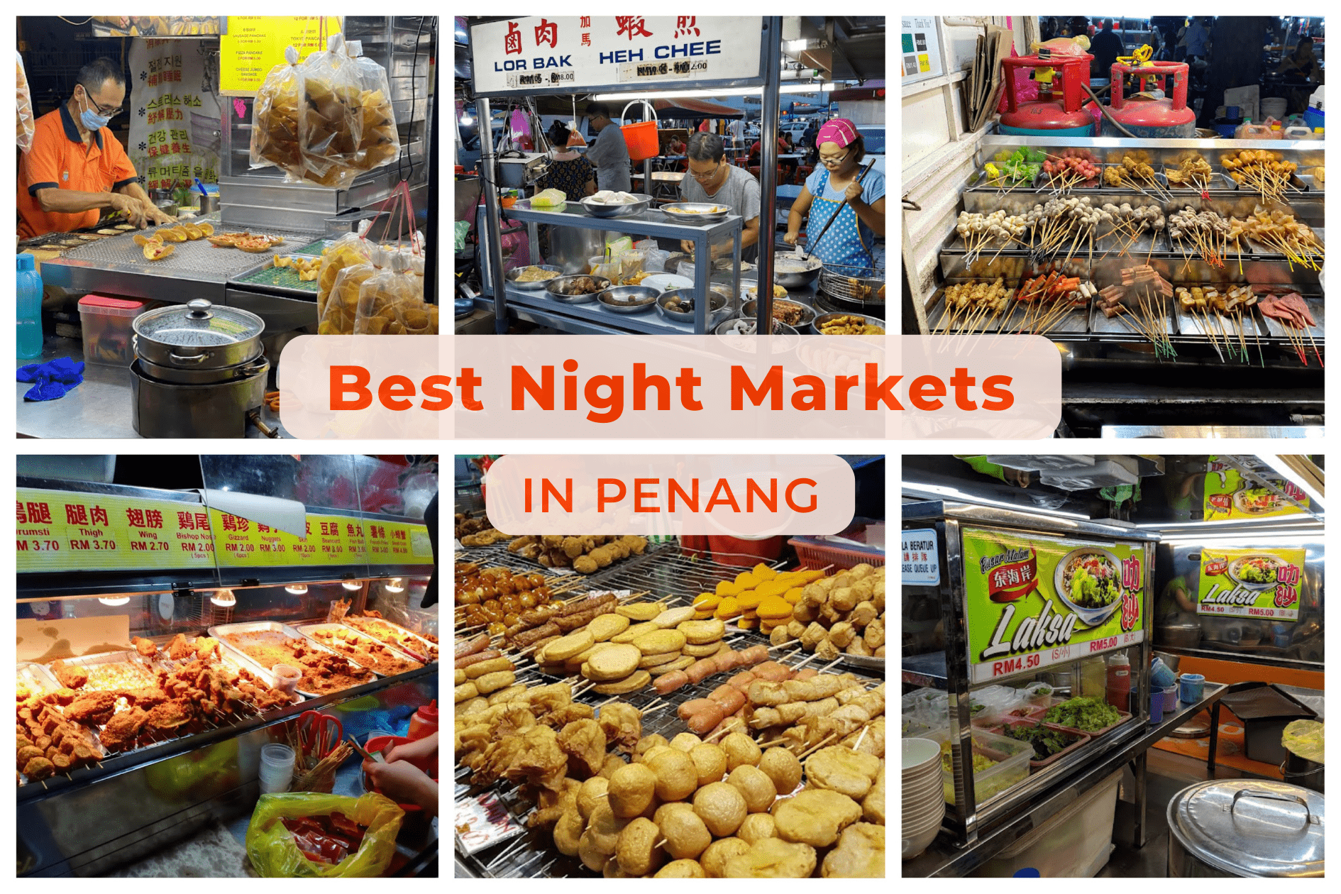 Top 7 Best Penang Night Markets [2024 Edition]