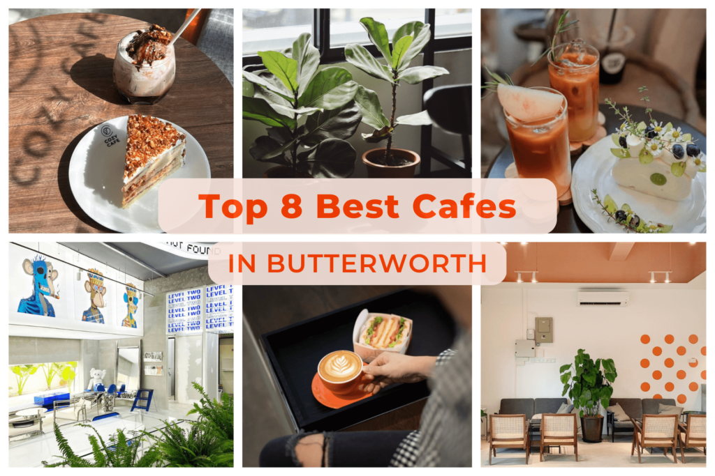 Top 8 Best Cafe in Butterworth (2023 Edition)