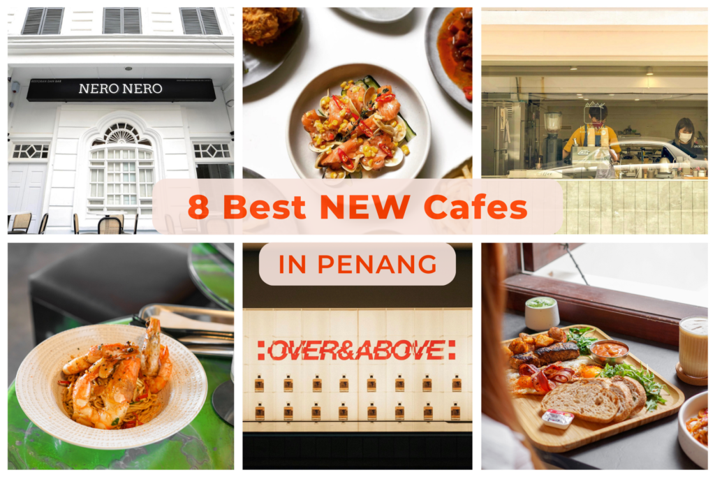 new cafe in penang
