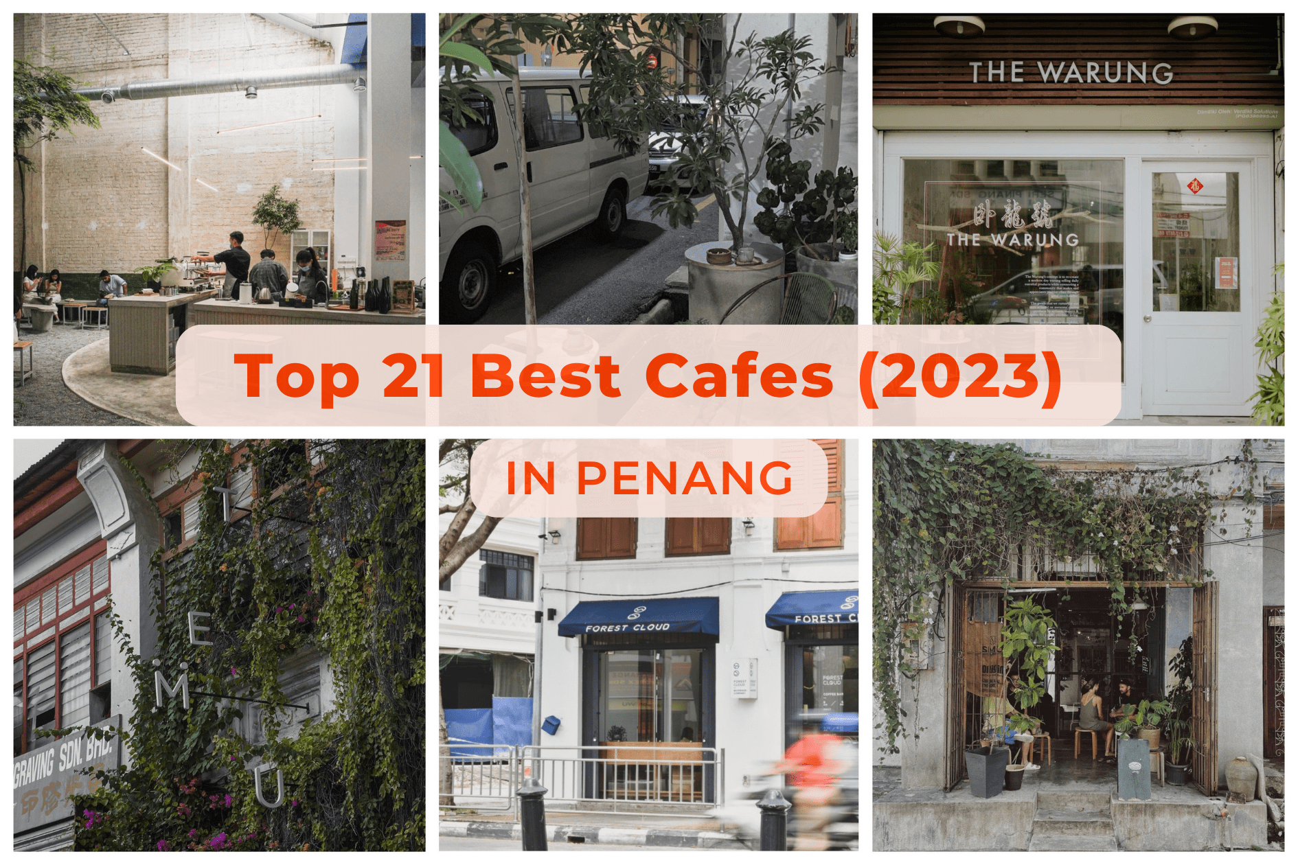 Top 21 Best Cafe in Penang [2023 Edition]