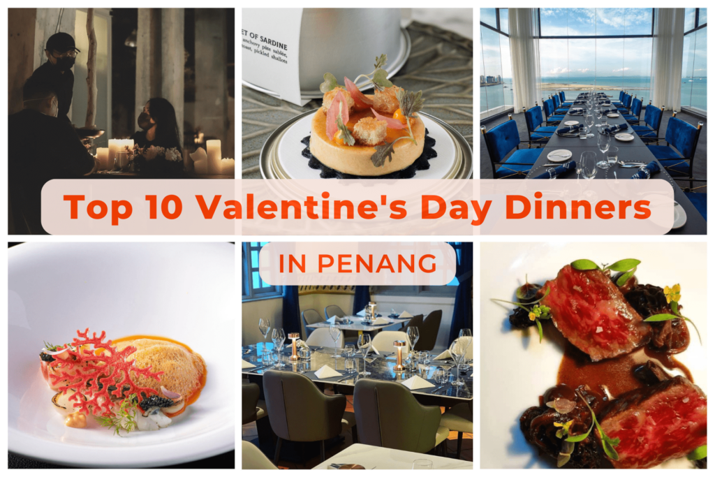 10 Most Romantic Valentine's Day Dinners in Penang 2023