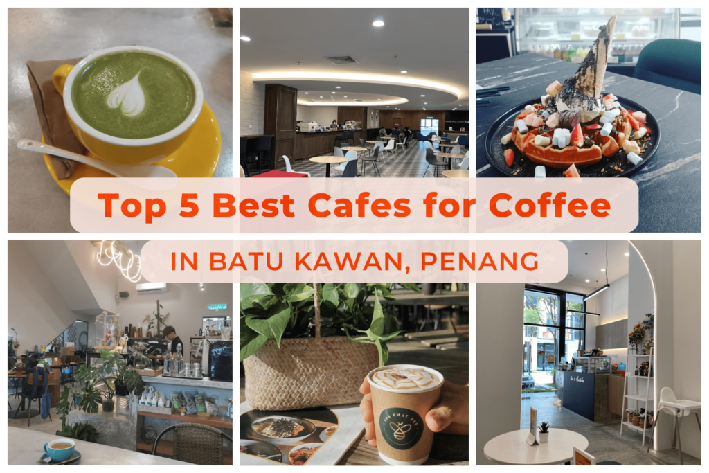Best Batu Kawan Cafe for Brunch and Coffee