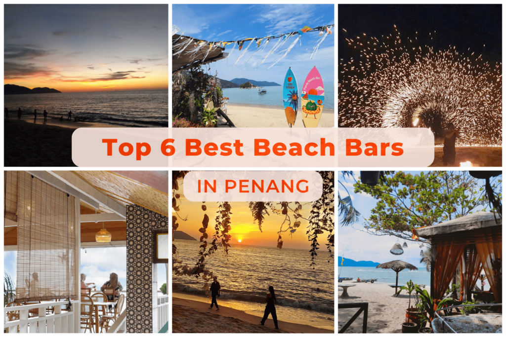 Top 6 Best Beach Bar in Penang [2023 Edition]