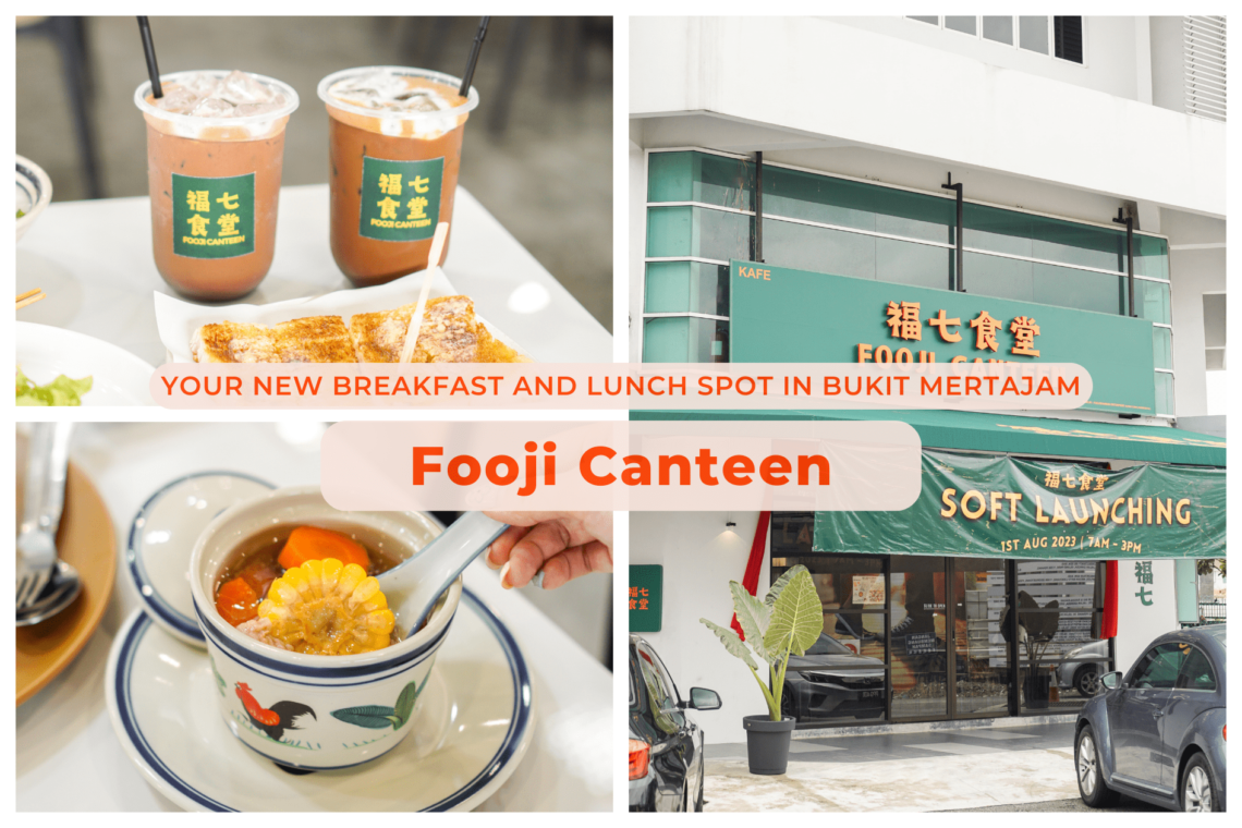 Fooji Canteen: Your New Breakfast and Lunch Spot in Bukit Mertajam