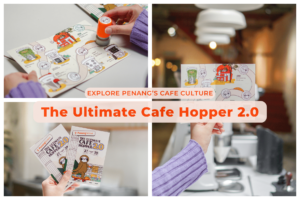 Explore Penang's Cafe Culture with "The Ultimate Cafe Hopper 2.0" Challenge