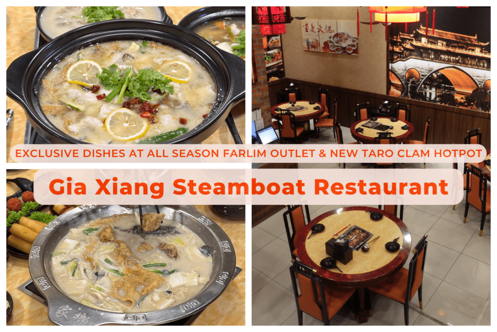 Gia Xiang Steamboat Restaurant: Exclusive Dishes at All Season Farlim Outlet and New Taro and Clam Hotpot