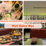 Hut Sake Bar: A Premium Japanese Buffet You Can’t Miss in Penang