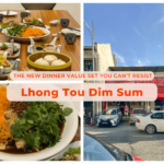 Lhong Tou Dim Sum: The New Dinner Value Set You Can’t Resist!