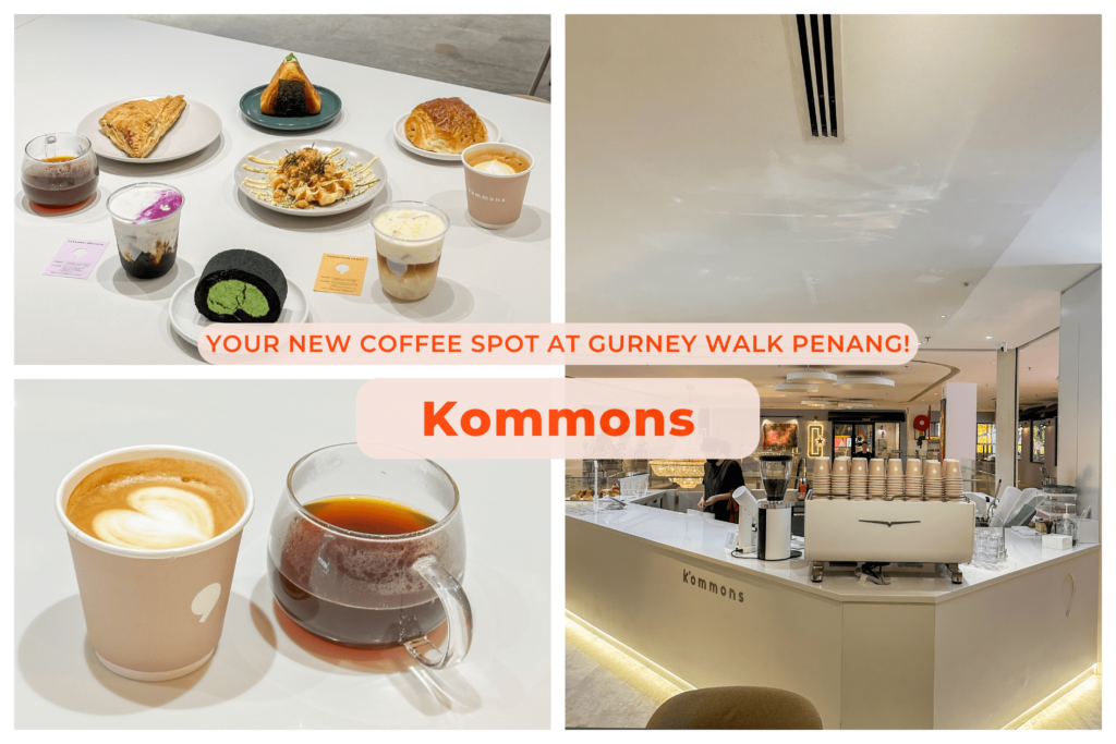 Kommons: Your New Coffee Spot at Gurney Walk Penang!