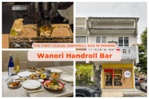 Wanori Handroll Bar: Penang’s First Casual Handroll Bar!