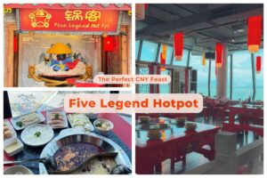 Five Legend Hotpot: The Perfect CNY Feast